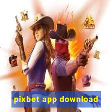 pixbet app download